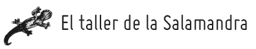 El Taller de La Salamandra
